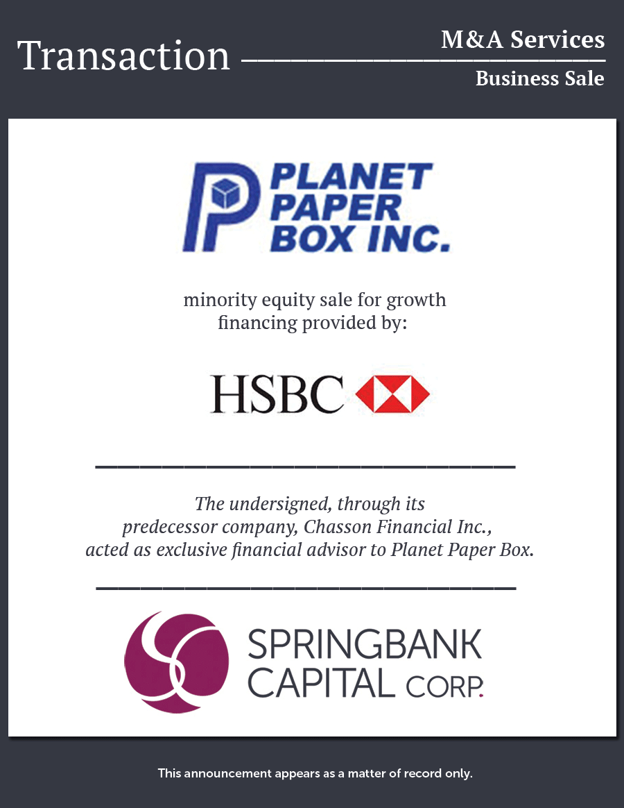 Springbank Capital Corp. – Planet Paper Box Inc. - HSBC